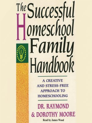 cover image of The Successful Homeschool Family Handbook